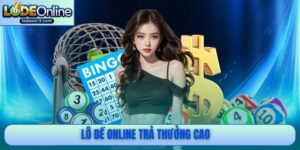 Lô đề online trả thưởng cao
