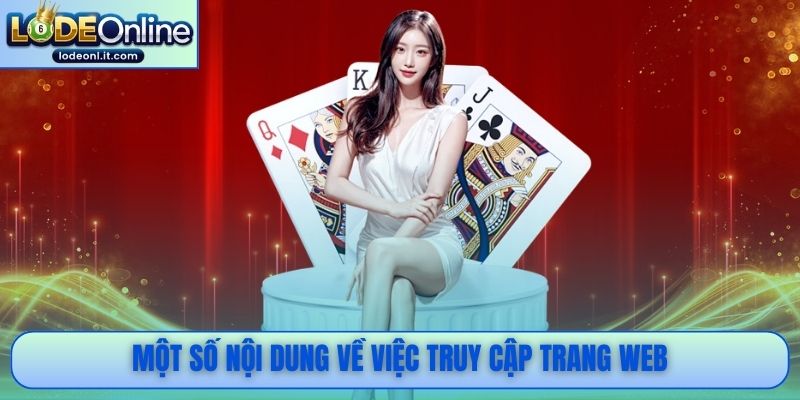 Một số nội dung về việc truy cập trang web