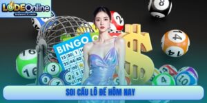 Soi cầu lô đề hôm nay