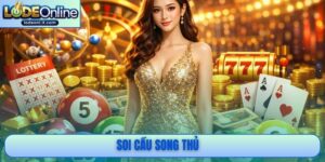 Soi cầu song thủ